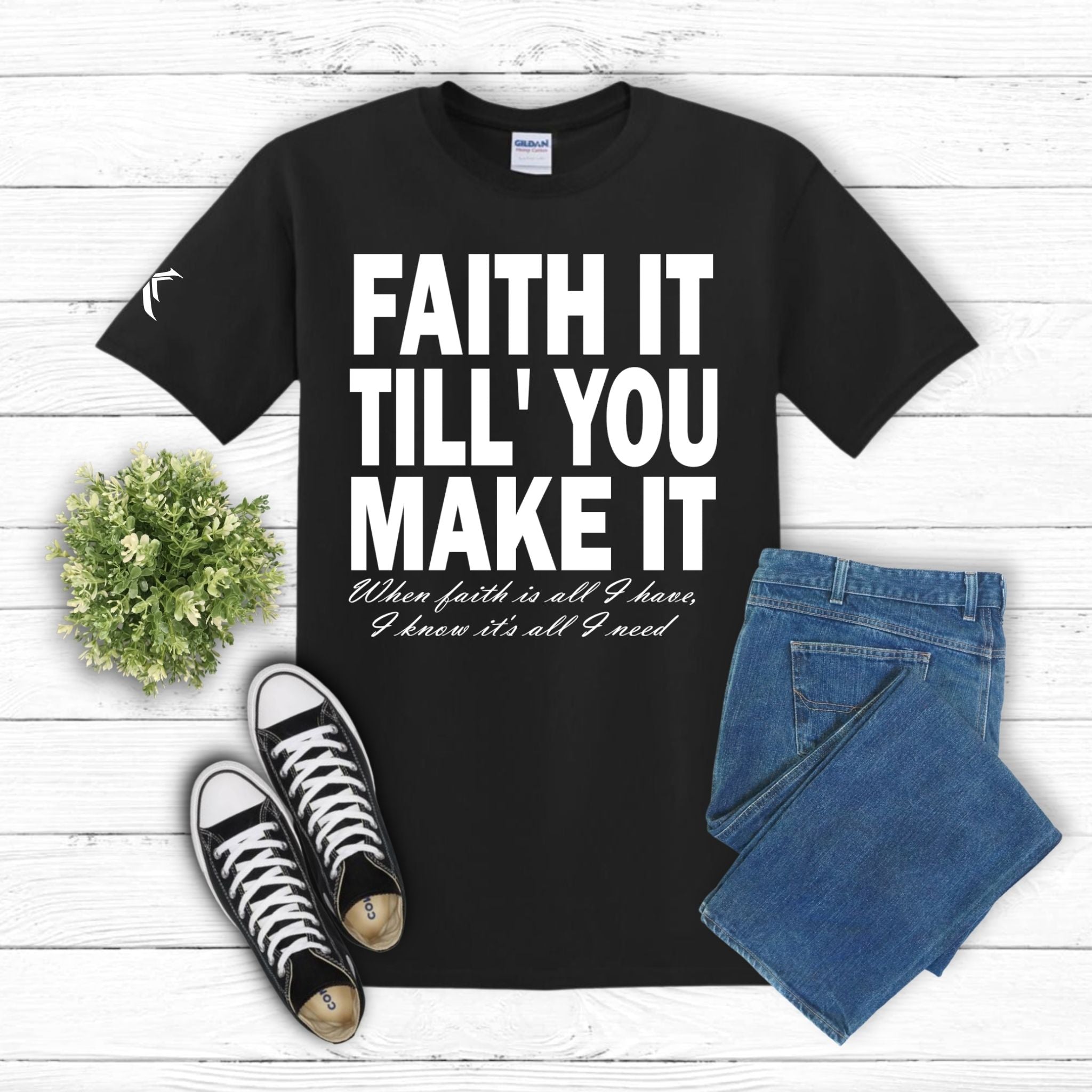 Black/White "Faith It" T-Shirt