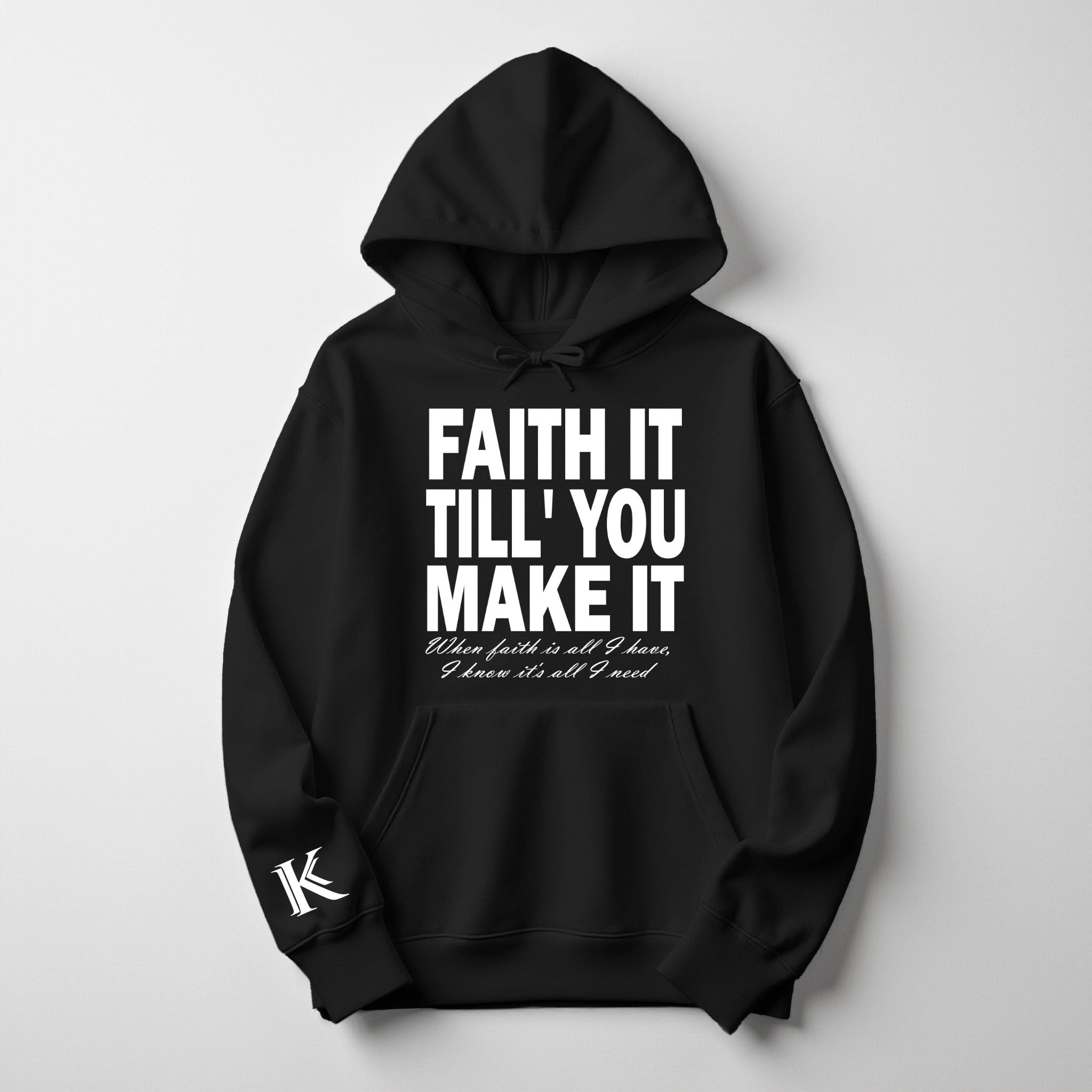 Black "Faith It" Hoodie