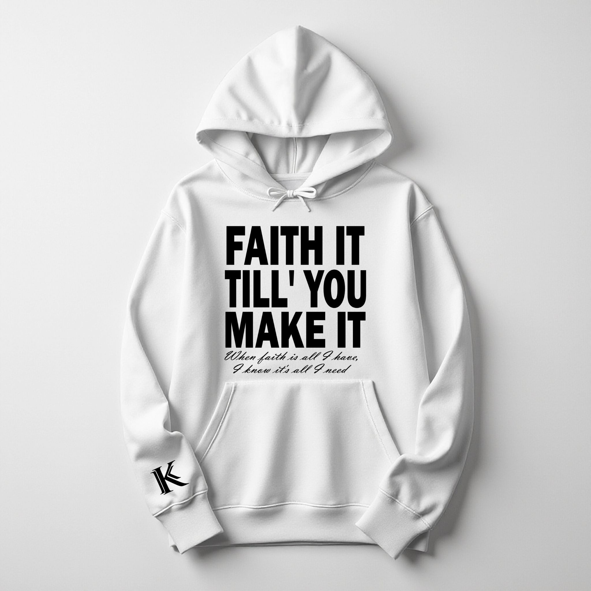 White "Faith It" Hoodie