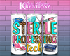 Sterile Processing Tech 20 oz. tumbler