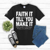 Black "Faith It" T-Shirt