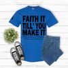 Royal Blue "Faith It" T-Shirt